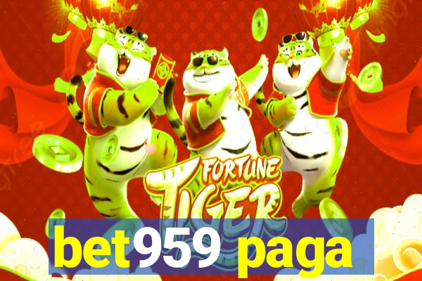 bet959 paga